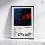 DO NOT DISTURB: LATE CHECKOUT